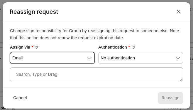 Reassign request dialog with Assign via and Authentication options