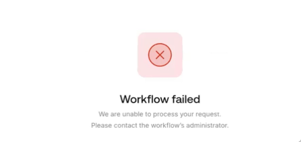 Workflow failed message displayed when a step cannot use an affected dataset field